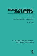 E-Book (epub) Mixed or Single-sex School? Volume 3 von R. R. Dale