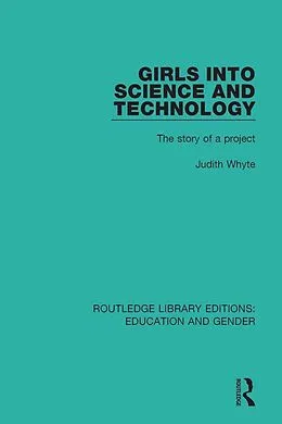 E-Book (epub) Girls into Science and Technology von Judith Whyte