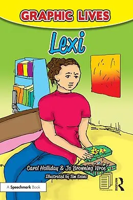 E-Book (pdf) Graphic Lives: Lexi von Jo Browning Wroe, Carol Holliday, Tim Evans