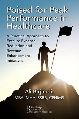 E-Book (pdf) Poised for Peak Performance in Healthcare von Ali Birjandi