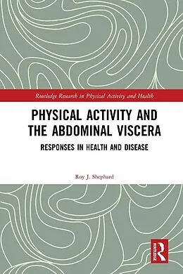ePUB Physical Activity and the Abdominal Viscera von Roy J. Shephard