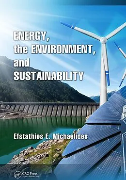 E-Book (epub) Energy, the Environment, and Sustainability von Efstathios E. Michaelides