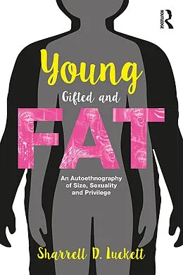 E-Book (epub) YoungGiftedandFat von Sharrell D. Luckett