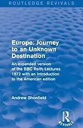 E-Book (epub) Revival: Europe: Journey to an Unknown Destination (1972) von Andrew Shonfield