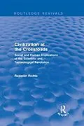 E-Book (pdf) Civilization at the Crossroads : Social and Human Implications of the Scientific and Technological Revolution (International Arts and Sciences Press) von Radovan Richta