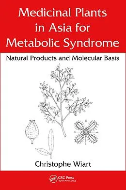 E-Book (pdf) Medicinal Plants in Asia for Metabolic Syndrome von Christophe Wiart