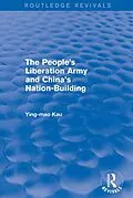 E-Book (epub) Revival: The People's Liberation Army and China's Nation-Building (1973) von Ying-Mao Kau