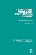 E-Book (epub) Temporary Monetary Equilibrium Theory von Kuan-Pin Lin