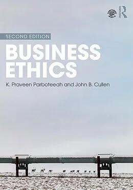 PDF Business Ethics von K. Praveen Parboteeah, John B. Cullen