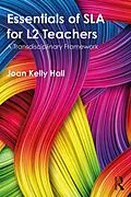 E-Book (epub) Essentials of SLA for L2 Teachers von Joan Kelly Hall