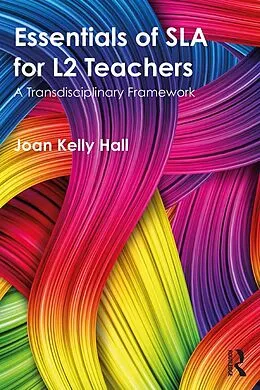 E-Book (pdf) Essentials of SLA for L2 Teachers von Joan Kelly Hall