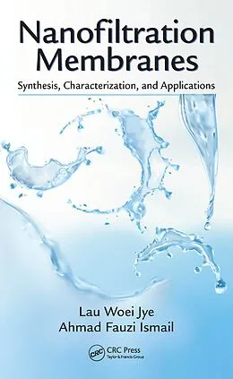 E-Book (epub) Nanofiltration Membranes von Lau Woei Jye, Ahmad Fauzi Ismail