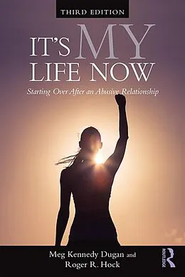 E-Book (epub) It's My Life Now von Meg Kennedy Dugan, Roger R. Hock