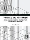 ePUB Violence and Messianism von Petar Bojanic