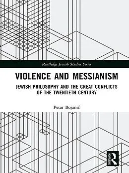 PDF Violence and Messianism von Petar Bojanic