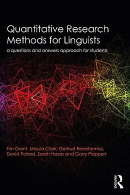 E-Book (epub) Quantitative Research Methods for Linguists von Tim Grant, Urszula Clark, Gertrud Reershemius