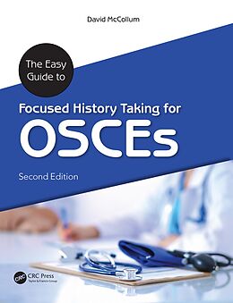 E-Book (pdf) The Easy Guide to Focused History Taking for OSCEs von David Mccollum