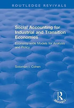 E-Book (epub) Social Accounting for Industrial and Transition Economies von Solomon Cohen