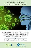 E-Book (epub) Monitoring the Health of Populations by Tracking Disease Outbreaks von Steven E Rigdon, Ronald D. Fricker Jr.