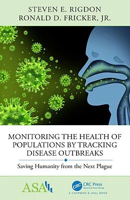 E-Book (epub) Monitoring the Health of Populations by Tracking Disease Outbreaks von Steven E Rigdon, Ronald D. Fricker Jr.