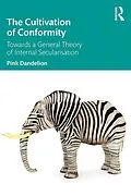 E-Book (pdf) The Cultivation of Conformity von Pink Dandelion