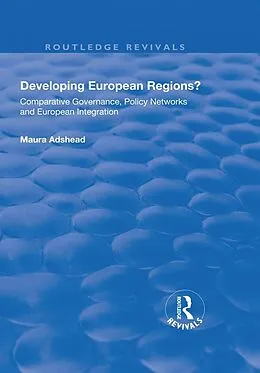 E-Book (epub) Developing European Regions? von Maura Adshead