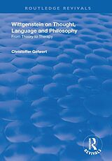 E-Book (epub) Wittgenstein on Thought, Language and Philosophy von Christoffer Gefwert