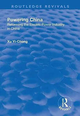 E-Book (epub) Powering China von Xu Yi-Chong