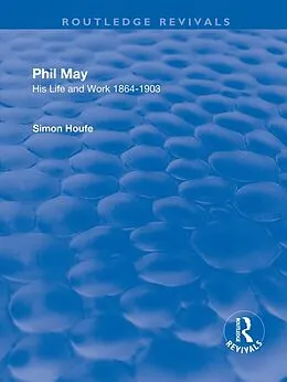 E-Book (epub) Phil May von Simon Houfe