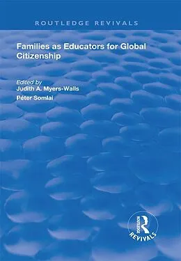 PDF Families as Educators for Global Citizenship von Judith A. Myers-Walls, Péter Somlai