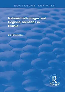 E-Book (pdf) National Self-images and Regional Identities in Russia von Bo Petersson
