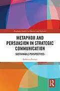 E-Book (epub) Metaphor and Persuasion in Strategic Communication von Federica Ferrari