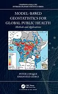 ePUB Model-based Geostatistics for Global Public Health von Peter J. Diggle, Emanuele Giorgi
