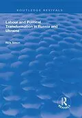 E-Book (epub) Labour and Political Transformation in Russia and Ukraine von Rick Simon