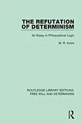 E-Book (pdf) The Refutation of Determinism von M. R. Ayers