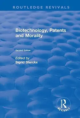 E-Book (epub) Biotechnology, Patents and Morality von Sigrid Sterckx