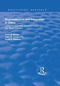 E-Book (pdf) Regionalisation and Integration in China von Colin Brown, John Longworth, Scott Waldron