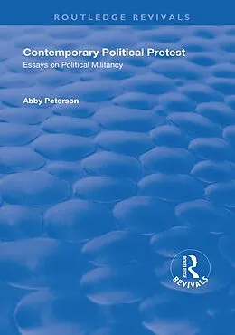 E-Book (pdf) Contemporary Political Protest von Abby Peterson