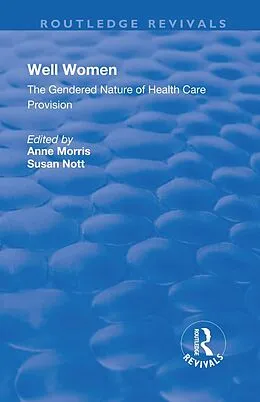 E-Book (pdf) Well Women von Anne Morris, Susan Nott