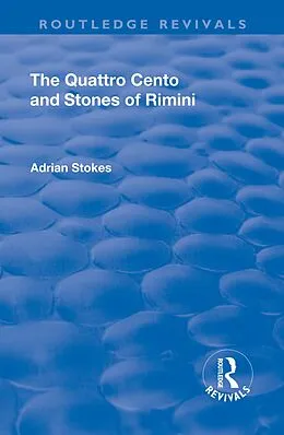 PDF The Quattro Cento and Stones of Rimini von Adrian Stokes