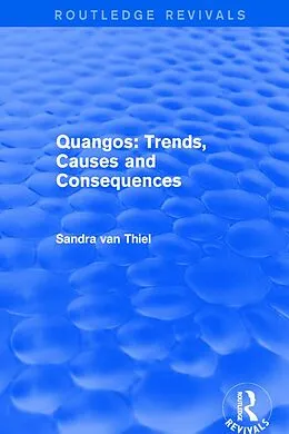 ePUB Revival: Quangos: Trends, Causes and Consequences (2001) von Sandra van Thiel
