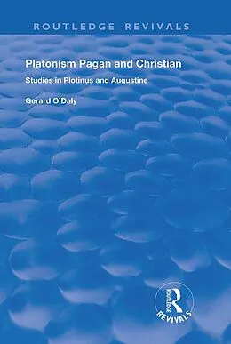 E-Book (epub) Platonism Pagan and Christian von Gerard O'Daly