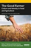 E-Book (epub) The Good Farmer von Rob J. F. Burton, Jérémie Forney, Paul Stock