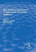 E-Book (epub) New Analytical Advances in Transportation and Spatial Dynamics von Aura Reggiani