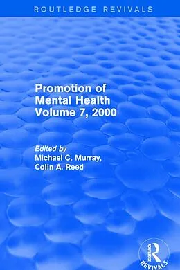 E-Book (epub) Promotion of Mental Health von Michael C. Murray, Colin A. Reed