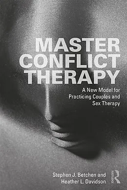 E-Book (pdf) Master Conflict Therapy von Stephen J. Betchen, Heather L. Davidson