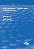 E-Book (epub) Central European Industry in the Information Age von Hans van Zon, Brian Dillon, Jerzy Hausner