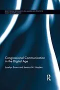 E-Book (pdf) Congressional Communication in the Digital Age von Jocelyn Evans, Jessica M. Hayden