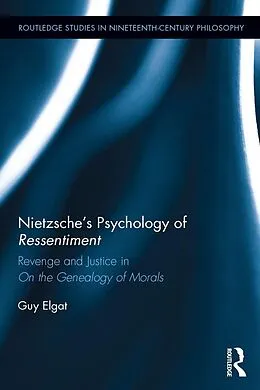 E-Book (epub) Nietzsche's Psychology of Ressentiment von Guy Elgat