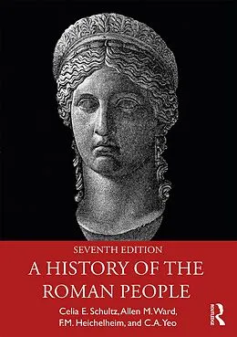 E-Book (pdf) A History of the Roman People von Celia E. Schultz, Allen M. Ward, F. M. Heichelheim